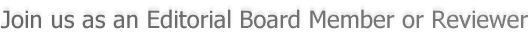 Join us as an Editorial Board Member or Reviewer